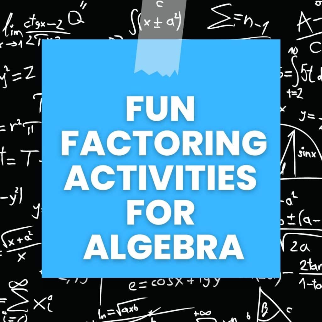 fun factoring activities for algebra