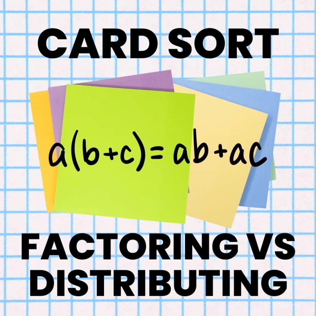 factoring vs distributing card sort activity 