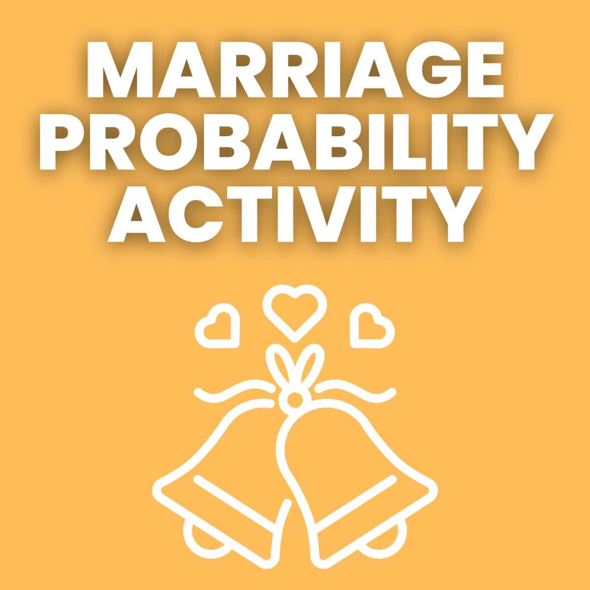 drawing of wedding bells with text "marriage probability activity"