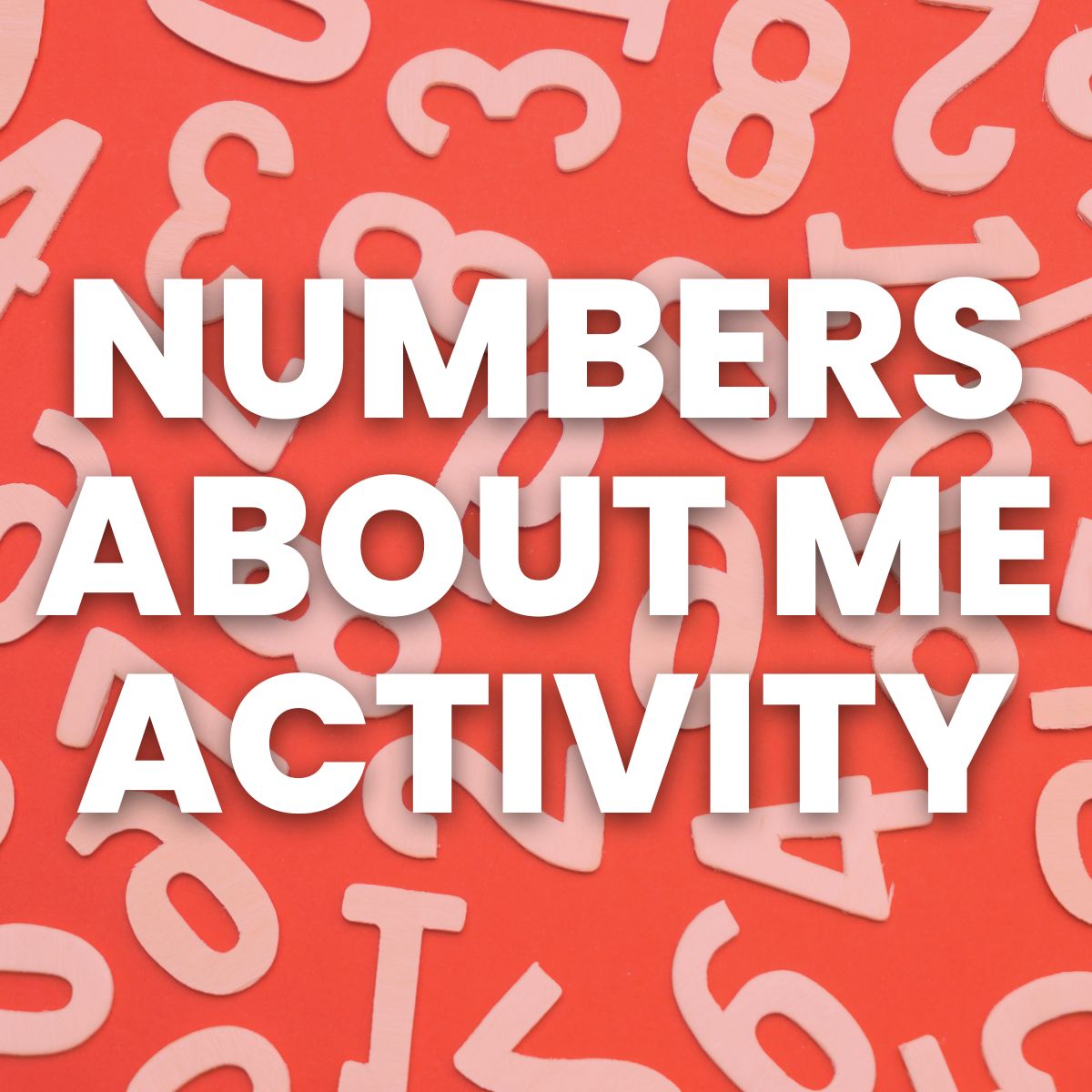 red background with white numbers with text "numbers about me activity" 