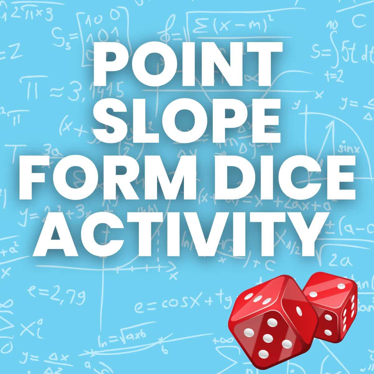 point slope form dice activity