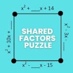 Shared Factors Quadratics Puzzle by mathequalslove