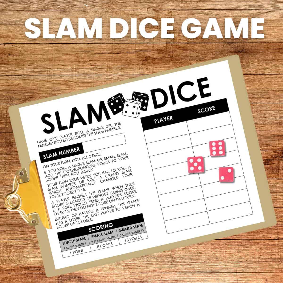 Slam Dice Game instructions and scoresheet on clipboard with three pink dice on top