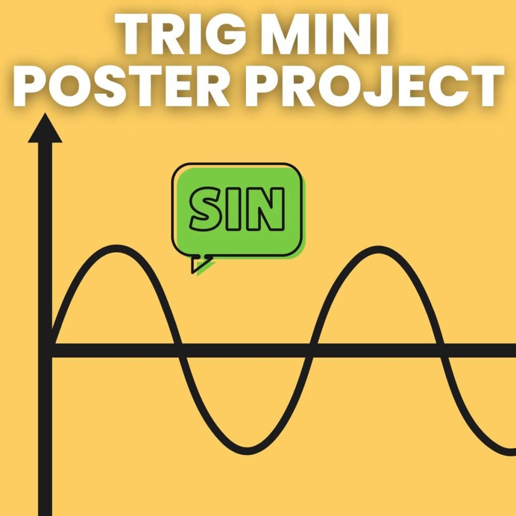 trig mini poster project text above drawing of sine graph with speech bubble spelling "sin"
