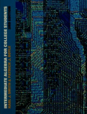 intermediate algebra for college students by karl j. smith and patrick j. boyle